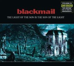 Light Of The Son Is The Son Of The Light - Blackmail