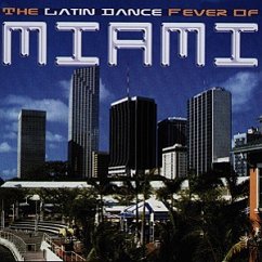 The Latin Dance Fever Of Miami
