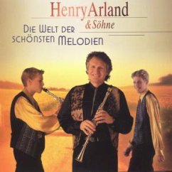 Die Welt der schönsten Melodien - Henry Arland