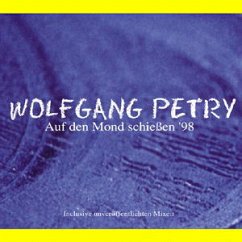 Auf Den Mond Schiessen 98 - Wolfgang Petry
