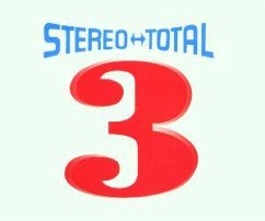 Liebe zu dritt - Stereo Total