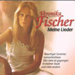 Meine Lieder - Veronika Fischer