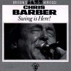 Swing Is Here - Chris Barber