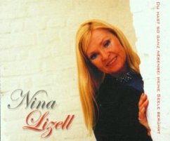 Du Hast So Ganz Nebenbei Meine - Lizell,Nina