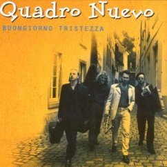 Buongiorno Tristezza - Quadro Nuevo