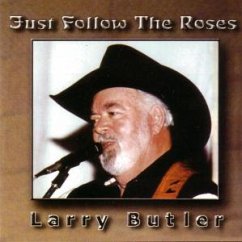 Just Follow The Roses - Butler,Larry