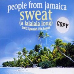 Sweat (A Lalala Long) - People From Jamaica