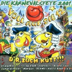 Voll auf die Zwölf - Voll auf die 12-D'r Zoch kütt!!! (2001)