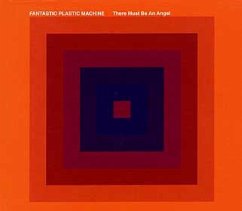 There Must Be An Angel - Fantastic Plastic Machine