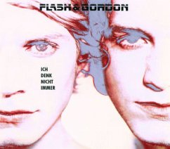Ich denk nicht immer - Flash & Gordon