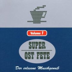 Die Super Ost Fete Vol.1 - Super Ost Fete 1 (2001)