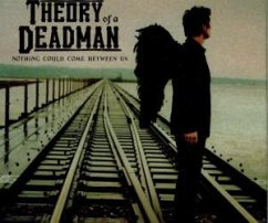 Nothing Could Come Between Us - Theory of a Deadman