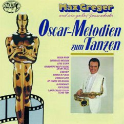 Oscar-Melodien zum Tanzen - Max Greger