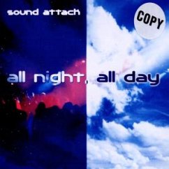 All Night,All Day - Sound Attack