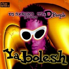 Yabolesh - DJ Sergio pres. The D.People