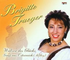 Walzer des Glücks - Brigitte Traeger