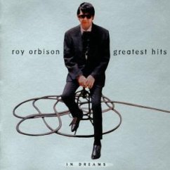 Greatest Hits (In Dreams) - Roy Orbison