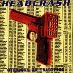 Overdose On Tradition - Headcrash