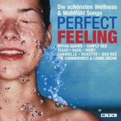 Perfect Feeling - Perfect Feeling-Die schönsten Wellness & Wohlfühl Songs