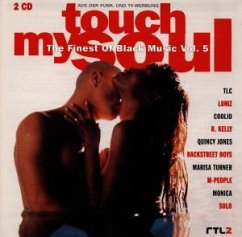 Touch My Soul Vol. 5 (The Finest Of Black Music) Touch My Soul Vol. 5 (The Finest Of Black Music)