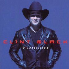 D'lectrified - Clint Black