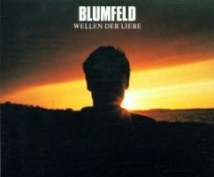 Wellen der Liebe - Blumfeld