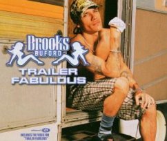 Trailer Fabulous - Brooks Buford