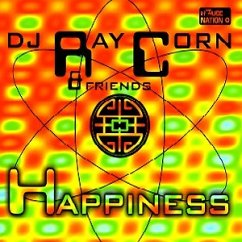Happiness - DJ Ray Corn & Friends