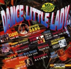 Dance Little Lady - 16 Original Hits - Dance little Lady-16 original Dance Hits (1973-92)
