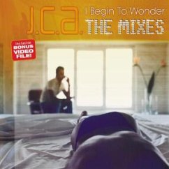 I Begin To Wonder-The Mixes