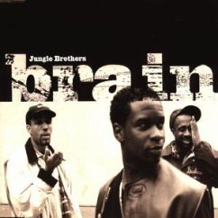 Brain - Jungle Brothers