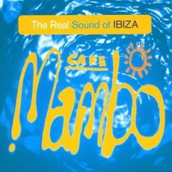 Cafe Mambo - Cafe Mambo-The real Sound of Ibiza (2000)