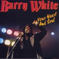 Your Heart & Soul - Barry White