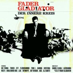 Der Innere Kreis - Fader Gladiator