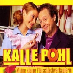 Meine kleine Fleischfachverkäuferin - Kalle Pohl