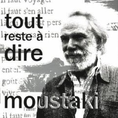 Tout Reste A Dire - Georges Moustaki