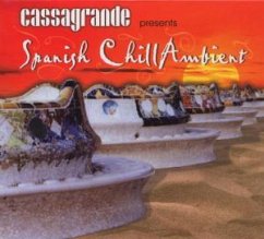Cassagrande Spanish Chill Ambient