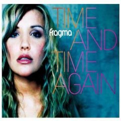 Time And Time Again - Fragma