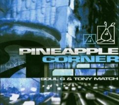 Pineapple Corner - Soul G & Match,Tony