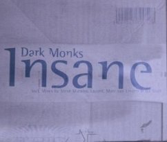 Insane - Dark Monks