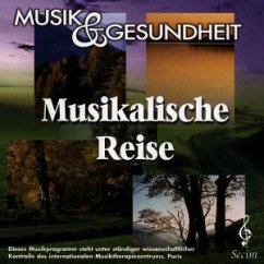 Vol. 12 (Musikalische Reise) - Musik & Gesundheit