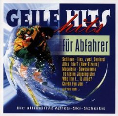 Geile Hits für Abfahrer Geile Hits für Abfahrer