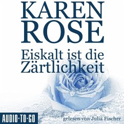 Eiskalt ist die Zärtlichkeit (MP3-Download) - Rose, Karen