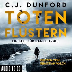 Totenflüstern - Ein Fall für Daniel Truce (MP3-Download) - Dunford, C.J.