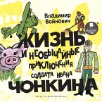 ZHizn' i neobychnye priklyucheniya soldata Ivana CHonkina (MP3-Download)