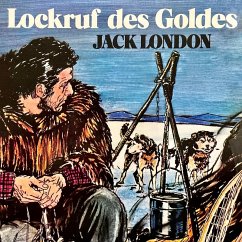 Lockruf des Goldes (MP3-Download) - London, Jack; Bohlmann, Christa