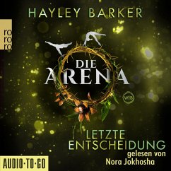 Letzte Entscheidung - Die Arena, Teil 2 (Ungekürzt) (MP3-Download) - Barker, Hayley