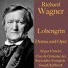 Richard Wagner: Lohengrin - Drama und... - Bild 1