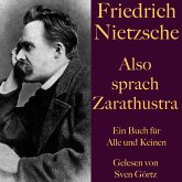 Friedrich Nietzsche: Also sprach Zarathustra. Ein Buch für Alle und Keinen (MP3-Download)