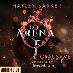 Grausame Spiele - Die Arena, Teil 1 (Ungekürzt) (MP3-Download) - Barker, Hayley